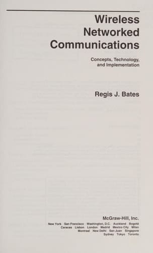 Wireless Networked Communications: Concepts, Technology and Implementation