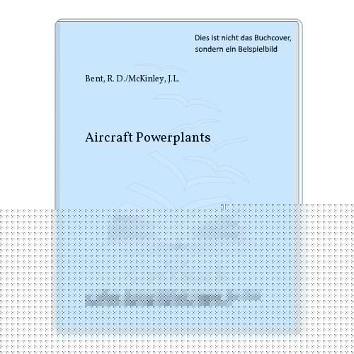 Aircraft Powerplants (Aviation Technology Series)