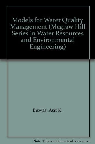 Models for Water Quality Management (MCGRAW HILL SERIES IN WATER RESOURCES AND ENVIRONMENTAL ENGINEERING)