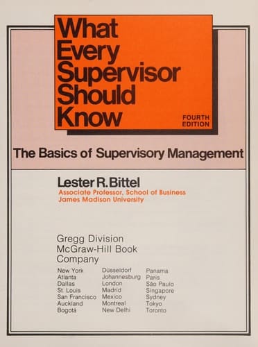 What every supervisor should know: The basics of supervisory management
