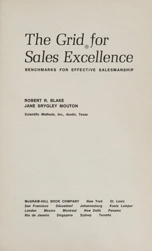 The Grid for Sales Excellence: Benchmarks for Effective Salesmanship