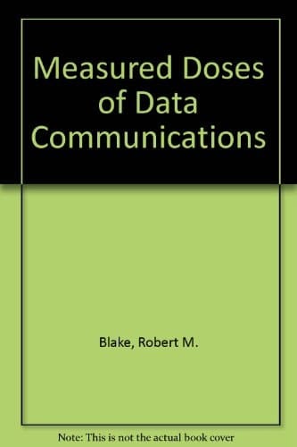 Measured Doses of Data Communications