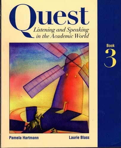 Quest: Listening and Speaking in the Academic World, Book 3