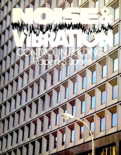 Noise and Vibration Control in Buildings