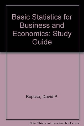 Study Guide to Accompany Bowen/Starr: Basic Statistics for Business and Economics