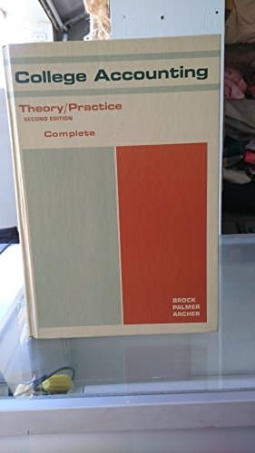 College Accounting: Theory/Practice, Complete