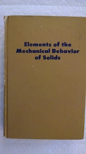 Elements of the mechanical behavior of solids