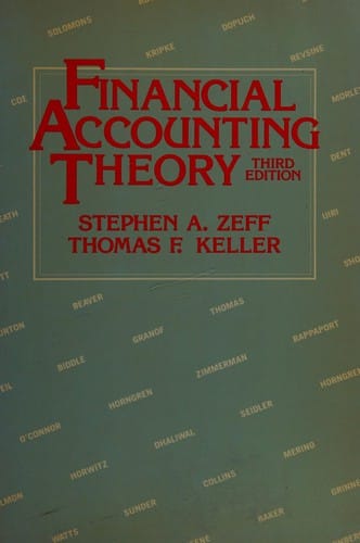 Financial Accounting Theory: Issues and Controversies