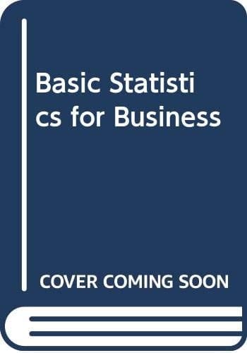 Basic Statistics for Business