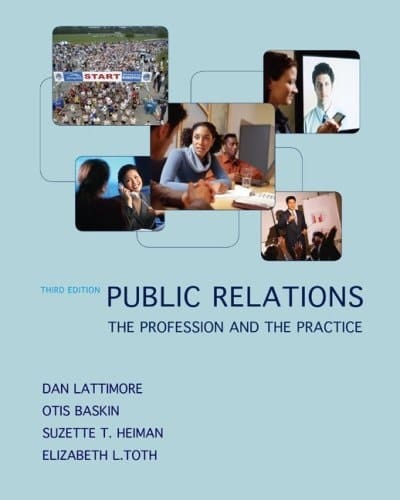 Public Relations The Profession and the Practice