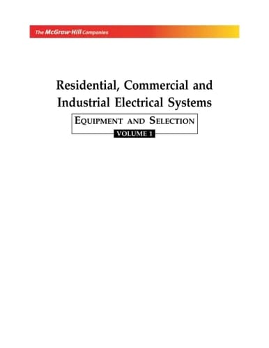Residential, Commercial and Industrial Electrical Systems VOLUME 1