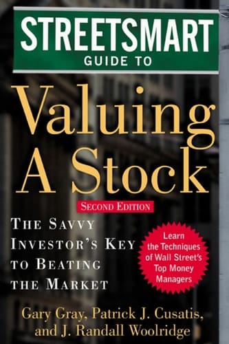 Streetsmart Guide to Valuing a Stock