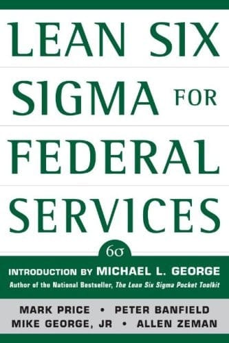 Lean Six Sigma for Federal Services