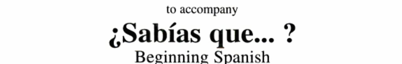 Instructors Manual/Testing Program to Accompany Sabias Que? Beginning Spanish
