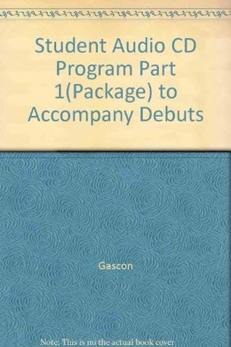 Student Audio CD Program Part 1 (Package) to accompany Débuts: An Introduction to French