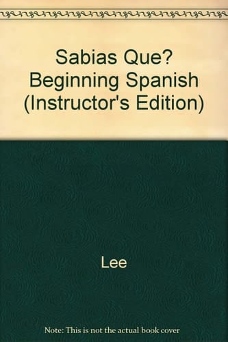 Sabias Que? Beginning Spanish (Instructor's Edition)