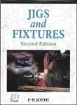 Jigs and Fixtures