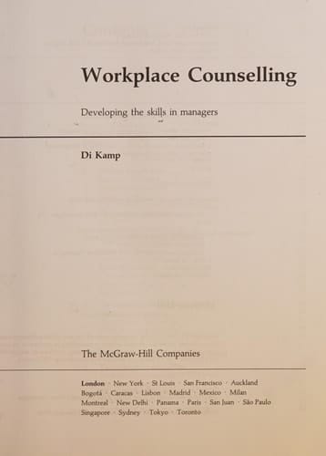Workplace Counselling: Developing the Skills in Managers (MCGRAW HILL TRAINING SERIES)