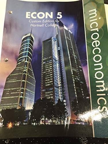 Econ 5 Macroeconomics Custom Edition For Hartnell College