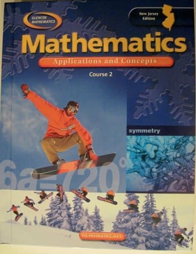 Mathematics: Applications and Concepts, Course 2, Student Edition, NEW JERSEY Edition (Glenco Mathematics)