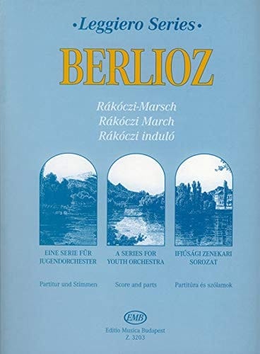 Partitions classique EMB (Editio Musica Budapest) BERLIOZ H. - RAKOCZI MARCH LEGGIERO SERIES - CONDUCTEUR + PARTIES Grand format