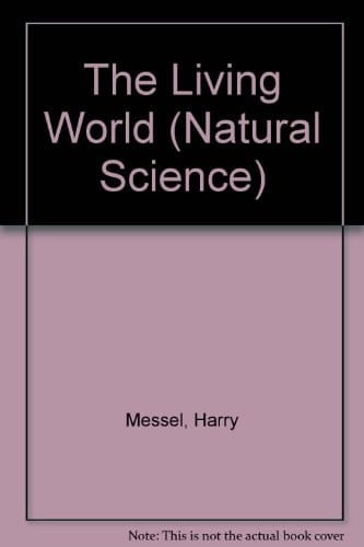 The Living World (Natural Science : an Integrated Course for Schools)