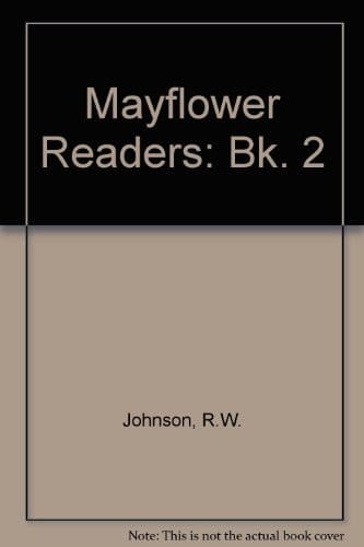 Mayflower Readers: Bk. 2