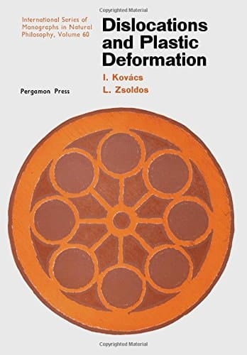 Dislocations and plastic deformation, (International series of monographs in natural philosophy)