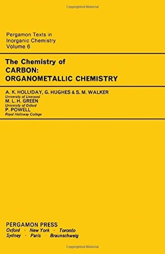 Chemistry of Carbon: Organometallic Chemistry (Texts in Inorganic Chemistry)
