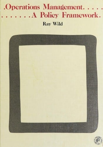 Operations Management: A Policy Framework (Pergamon international library of science, technology, engineering and social studies)