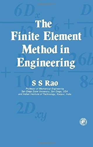The Finite Element Method in Engineering