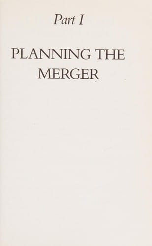 Successful Mergers: Planning, Strategy and Execution