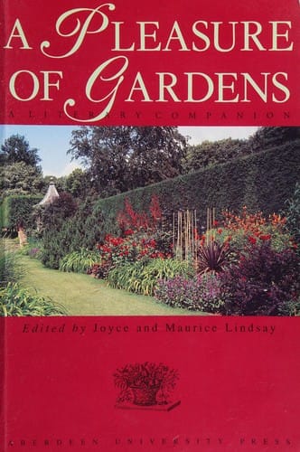 A Pleasure of Gardens: A Literary Companion