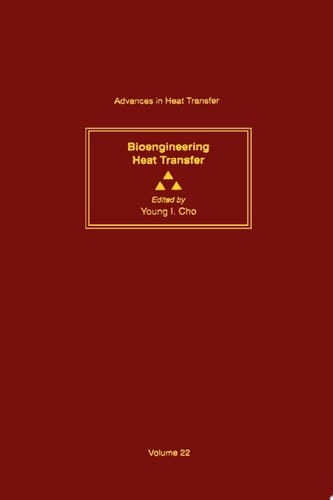 Advances in Heat Transfer Bioengineering Heat Transfer