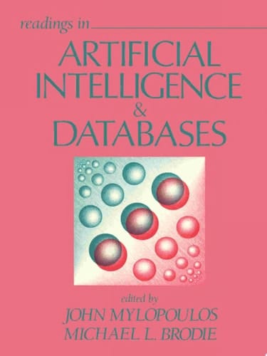 Readings in Artificial Intelligence and Databases