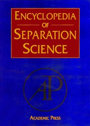Encyclopedia of Separation Science
