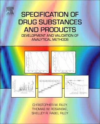 Specification Of Drug Substances And Products Development And Validation Of Analytical Methods