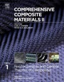 Comprehensive Composite Materials II. - Reinforcements and general theories of composites. Volume 1