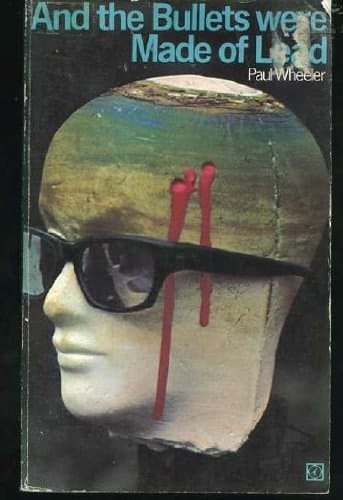 And the Bullets Were Made of Lead