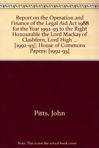 Report on the Operation and Finance of the Legal Aid Act 1988 for the Year 1992-93
