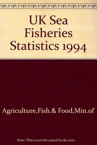 UK Sea Fisheries Statistics 1994