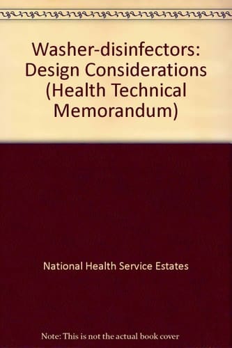 Washer-disinfectors Design Considerations
