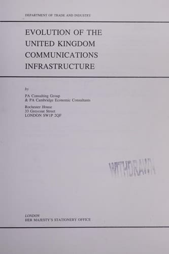 Evolution of the United Kingdom Communications Infrastructure