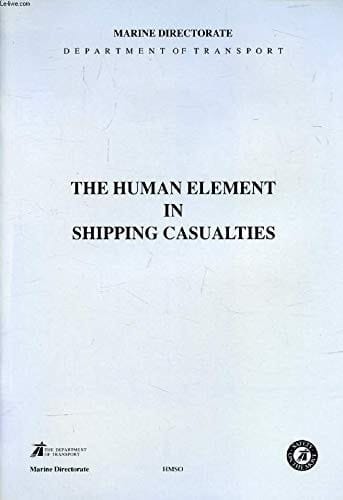 The Human Element in Shipping Casualties