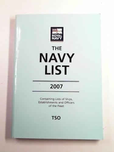 The Navy List 2007 Compiled on the 1st July 2007