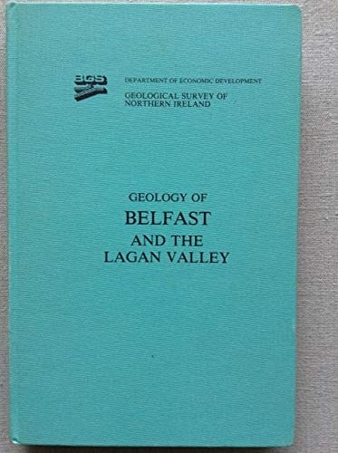 Geology of Belfast and Lagan Valley