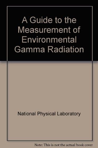 A Guide to the Measurement of Environmental Gamma Radiation