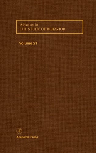 Advances in the Study of Behavior, Volume 21