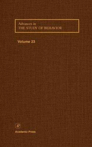 Advances in the Study of Behavior (Volume 23)