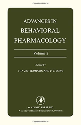 Advances in Behavioral Pharmacology